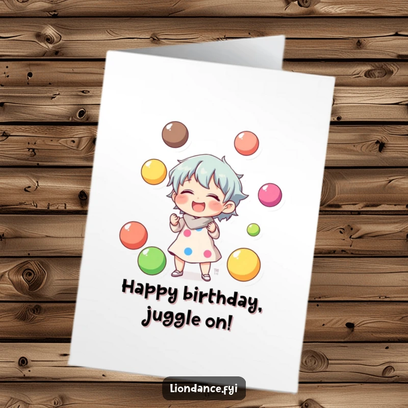 Funny Free Printable Birthday Card: A cheerful character juggles colorful balls, laughing heartily, perfect for a fun birthday.