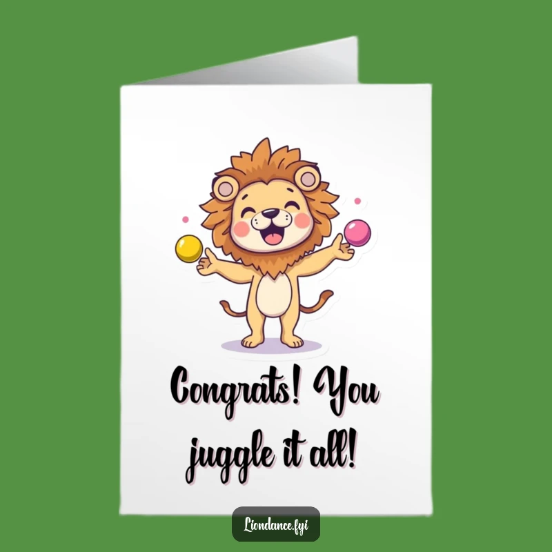 Free Printable Congrats Card: Juggling Lion Character, LOL Downloadable Gift of Cheer