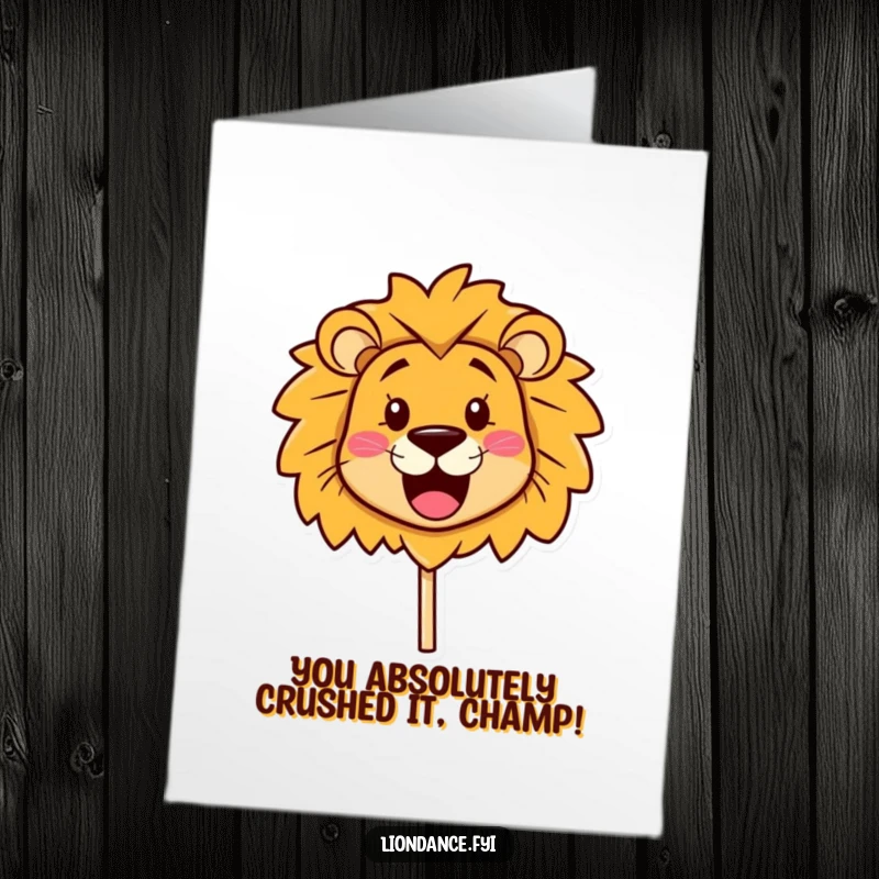 Funny Free Printable Congratulations Card: Adorable lion head prop beaming with pride, perfect for celebrating milestones.