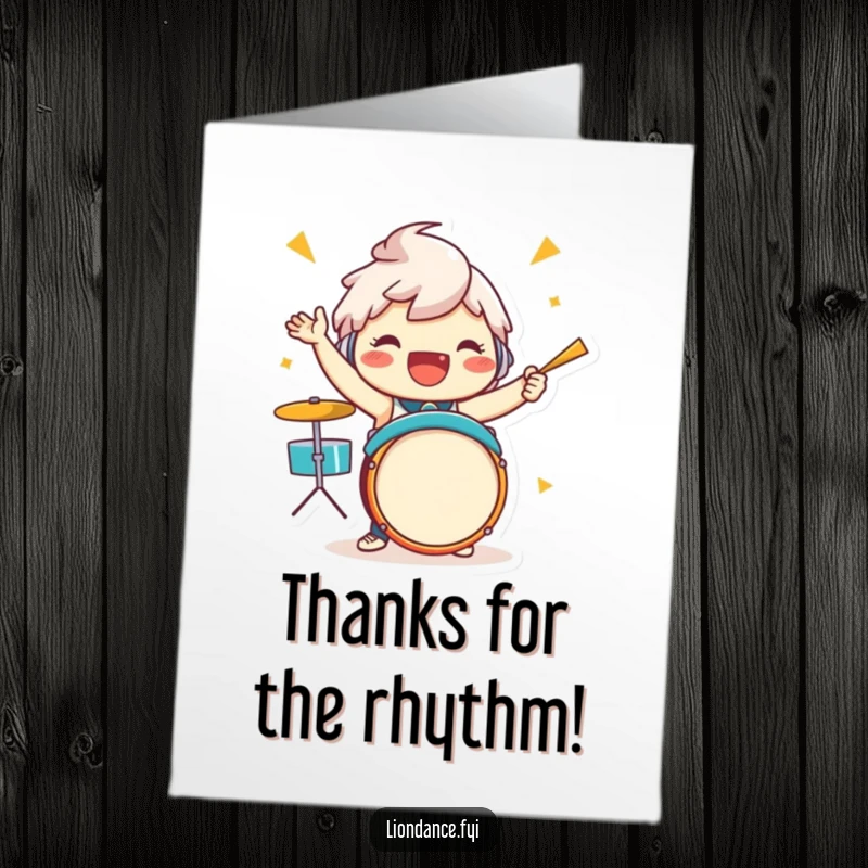 Funny Free Printable Thank You Card: Character enthusiastically plays drums, sending a percussive thank you with a joyful beat.
