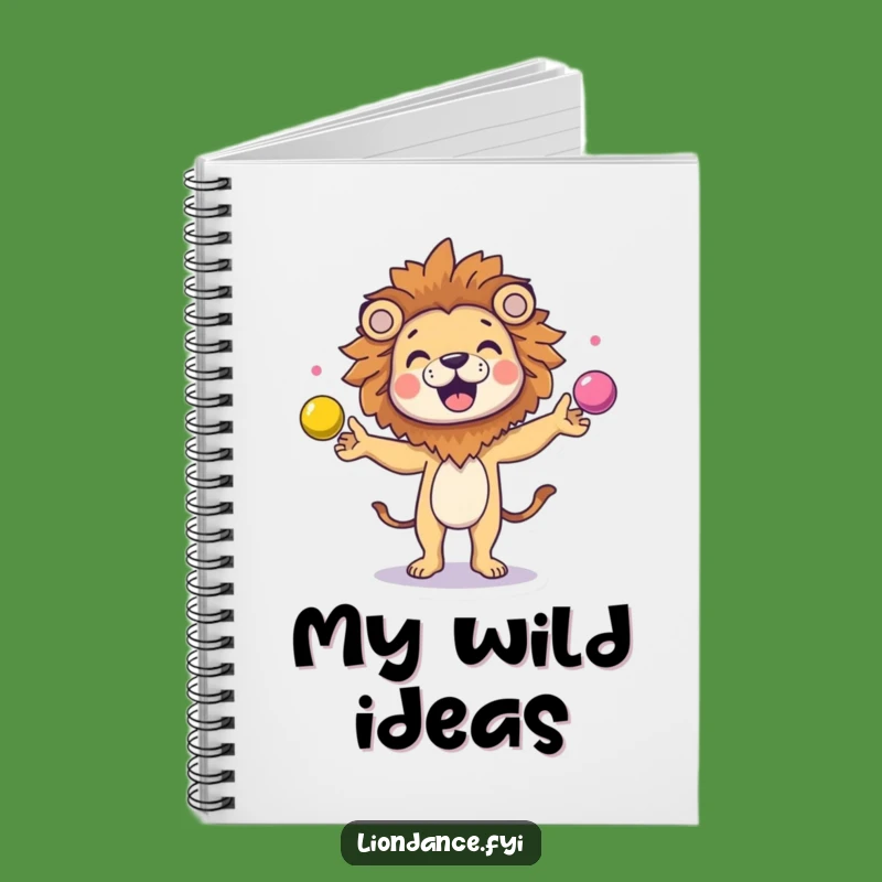 Funny Juggling Lion Notebook: Jot Down Playful Ideas, Perfect for Creative Minds